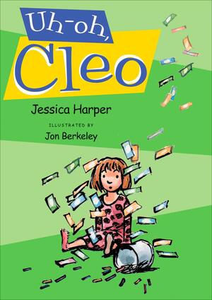 Uh-oh, Cleo by Jon Berkeley, Jessica Harper