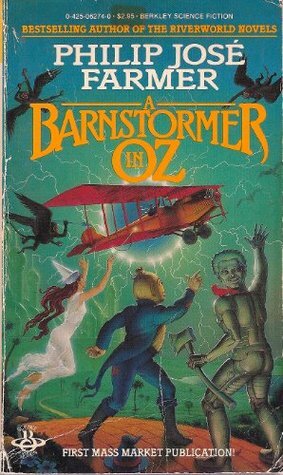 A Barnstormer in Oz by Philip José Farmer