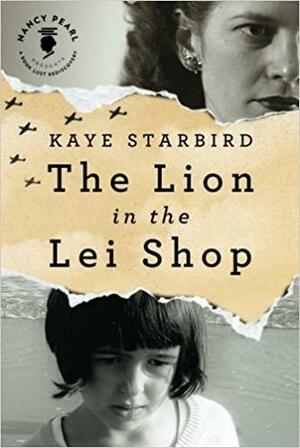 The Lion in the Lei Shop by Kaye Starbird