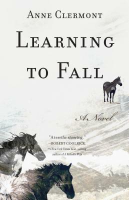 Learning to Fall by Anne Clermont