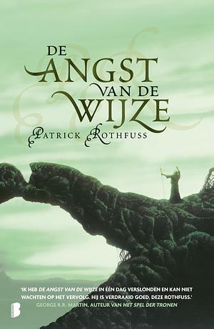 De angst van de wijze by Patrick Rothfuss