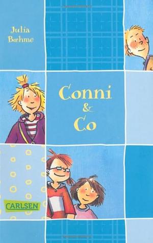 Conni &amp; Co, Volume 1 by Julia Boehme