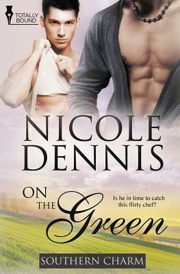Southern Charm: On the Green by Nicole Dennis