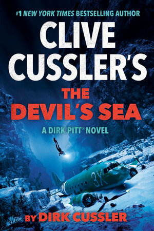 Clive Cussler's The Devil's Sea by Dirk Cussler