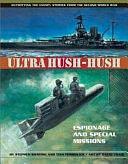 Ultra Hush-hush: Espionage and Special Missions by David Craig, Stephen Shapiro, Tina Forrester