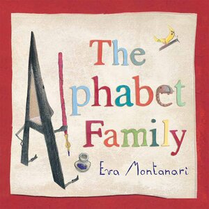 The Alphabet Family by Eva Montanari