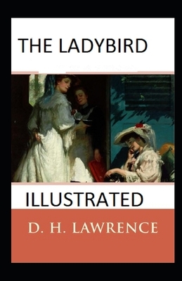 The Ladybird Illustrated by D.H. Lawrence