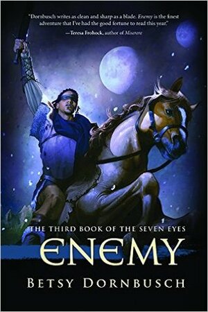 Enemy by Betsy Dornbusch