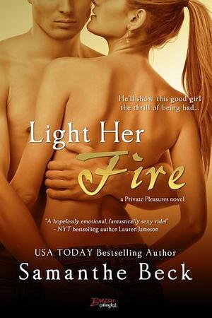 Light Her Fire by Samanthe Beck