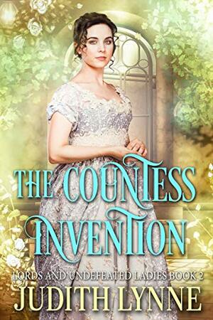 The Countess Invention by Judith Lynne