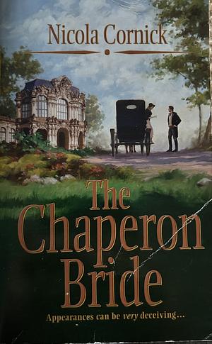 The Chaperon Bride by Nicola Cornick