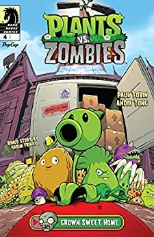 Plants vs. Zombies: Grown Sweet Home #4 by Paul Tobin