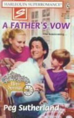 A Father's Vow by Peg Sutherland