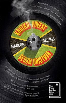 Kratka povest sedam ubistava by Marlon James