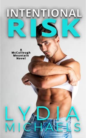 Intentional Risk by Lydia Michaels
