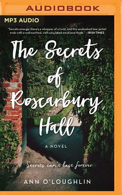 The Secrets of Roscarbury Hall by Ann O'Loughlin