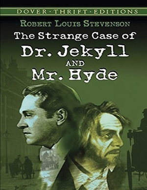 The Strange Case of Dr Jekyll and Mr Hyde (Annotated) by Robert Louis Stevenson