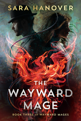 The Wayward Mage by Sara Hanover