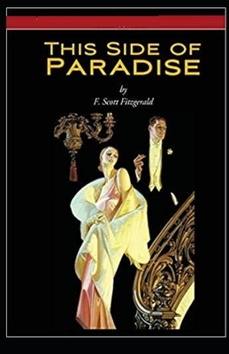 This Side of Paradise Illustrated by F. Scott Fitzgerald