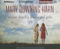 Mister Death's Blue-Eyed Girls by Mary Downing Hahn