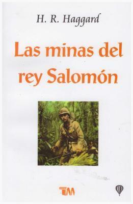 Minas del Rey Salomon by H. Rider Haggard