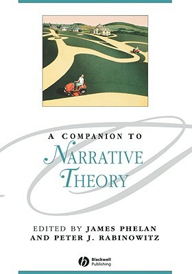 A Companion to Narrative Theory by 