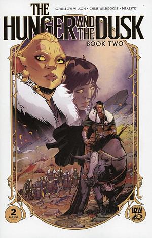 The Hunger and the Dusk: Book Two by G. Willow Wilson
