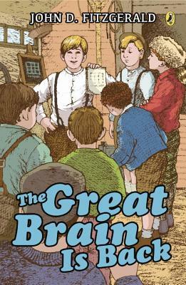 The Great Brain Is Back by John D. Fitzgerald