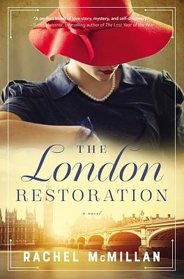 The London Restoration by Rachel McMillan