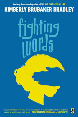 Fighting Words by Kimberly Brubaker Bradley