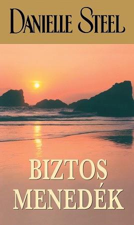 Biztos menedék by Danielle Steel