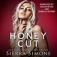 Honey Cut by Sierra Simone