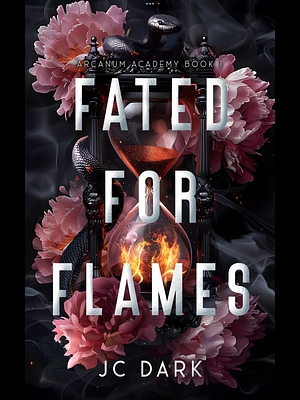 Fated for Flames by J.C. Dark