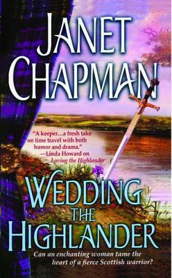 Wedding the Highlander by Janet Chapman