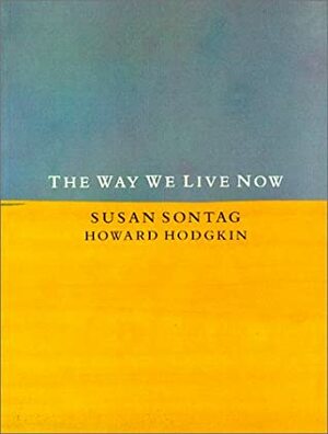 Assim vivemos agora by Susan Sontag