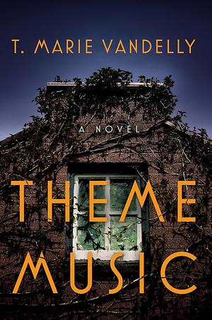 Theme Music by T. Marie Vandelly