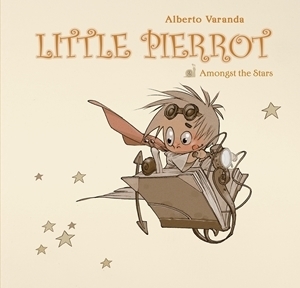 Little Pierrot Vol 2: Amongst the Stars by Alberto Varanda