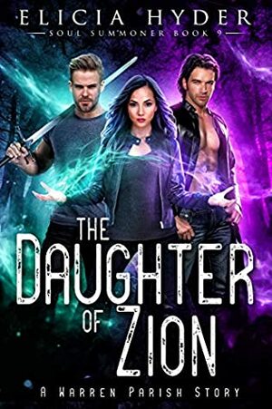 The Daughter of Zion by Elicia Hyder