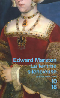 La Femme Silencieuse by Edward Marston