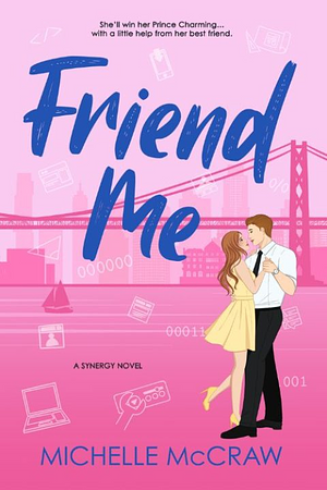 Friend Me by Michelle McCraw