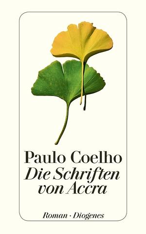 Die Schriften von Accra by Paulo Coelho