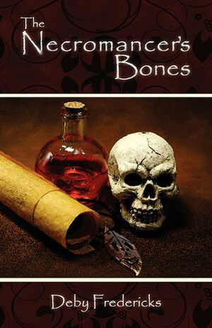 The Necromancer's Bones by Deby Fredericks