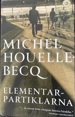 Elementarpartiklarna by Michel Houellebecq, Frank Wynne