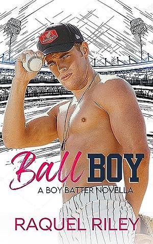 Ball Boy by Raquel Riley