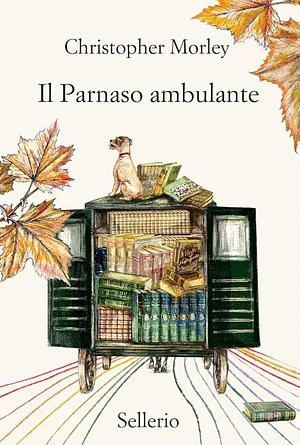Il Parnaso ambulante by Christopher Morley