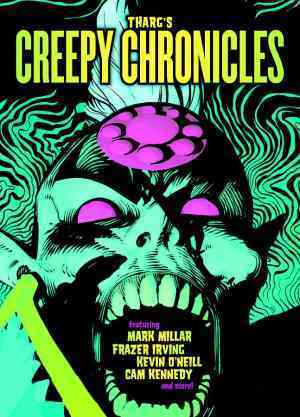Tharg's Creepy Chronicles by Irving Fraser, Chris Weston, Mark Millar