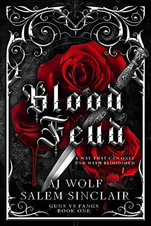 Blood Feud by Salem Sinclair, A.J. Wolf