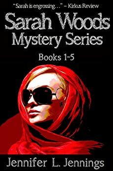 Sarah Woods Mystery Series Boxed Set by Jennifer L. Jennings