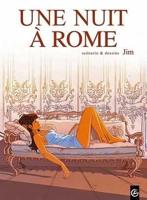 Une nuit à Rome, Tome 1 by Jim