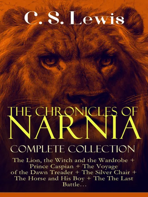 The Chronicles of Narnia by C.S. Lewis